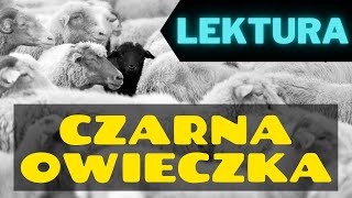 Czarna Owieczka LEKTURA Jan Grabowski AUDIOBOOK [upl. by Imeon]