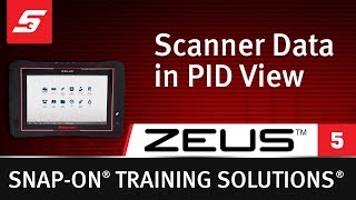 Scanner Data in PID View ZEUS® Pt 514  Snapon Training Solutions® [upl. by Senga]