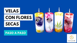 Como Hacer VELAS CON FLORES SECAS 🌼🌸 Paso a Paso [upl. by Loralee64]