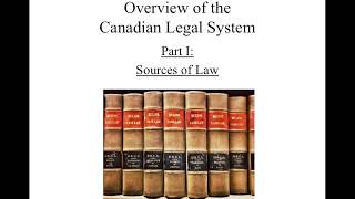 Overview of the Canadian Legal System Pt 1 [upl. by Eanat]