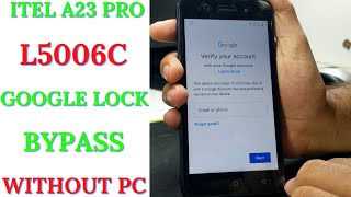 itel A23 Pro l5006c FRPGoogle Lock Bypass Without PC Android 10 100OK Solution  itel l5006c frp [upl. by Doralin]