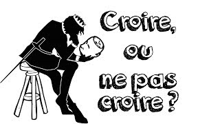 Ep19 Athéisme Agnosticisme  Croire ou ne pas croire [upl. by Wrennie]