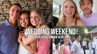 WEDDING VLOG Family Rehearsal  Party [upl. by Ennazus373]