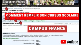 CAMPUS FRANCECOMMENT REMPLIR SON CURSUS SCOLAIRE [upl. by Aivekahs453]