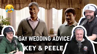 Key amp Peele  Gay Wedding Advice REACTION  OFFICE BLOKES REACT [upl. by Eipper]