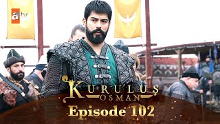 Kurulus Osman Urdu  Season 3  Episode 102 [upl. by Bartholemy]