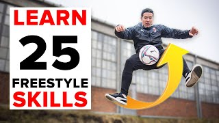 25 freestyle skills everyone should learn  BEGINNER to PRO [upl. by Manwell236]