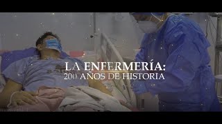 DOCUMENTAL La enfermería 200 años de historia [upl. by Crosse]