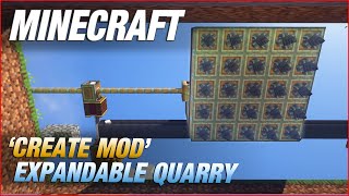 Expandable Quarry  Minecraft Create Mod Tutorial [upl. by Eanram]