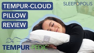 TempurPedic Pillow Review  Is the TEMPURCloud the Best Pillow [upl. by Trin]