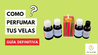 ¿Cómo PERFUMAR TUS VELAS Guía Esencias Aromáticas [upl. by Trescha]