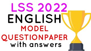 LSS EXAM ENGLISH MODEL QUESTION PAPER 2022LSS EXAM ENGLISH QUESTIONS AND ANSWERS lss english [upl. by Arbas709]