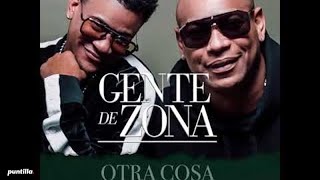 Gente de Zona  OTRA COSA ¡Ya disponible [upl. by Electra945]