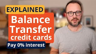 Balance Transfer credit cards explained  pay 0 interest on debt [upl. by Enomis]