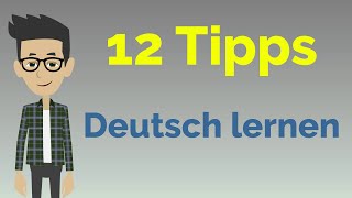 Schnell Deutsch lernen 12 Tipps [upl. by Tyson969]