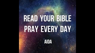 READ YOUR BIBLE PRAY EVERYDAY  AIDA  LYRICS VIDEO [upl. by Cissej407]