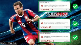 How to fix PES 2015 errors xinput13dll d3dx943dll amp 0xc000007b [upl. by Marpet876]