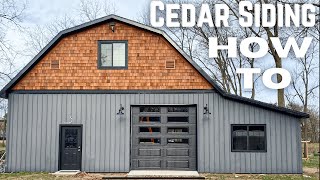 How To Install Cedar Shake Siding  Dream Workshop Build Part 1  DIY [upl. by Jonme63]