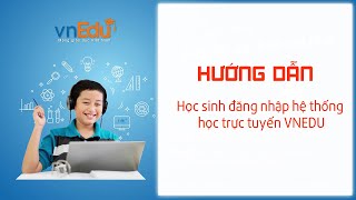 Hướng dẫn học sinh đăng nhập trên hệ thống học trực tuyến lmsvneduvn [upl. by Ahsirek]