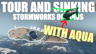 Tour and Sinking  Stormworks Oceanos  With Aqua [upl. by Atteuqal]