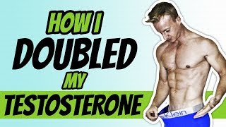 How To Boost Testosterone Naturally For Men 8 WAYS I DOUBLED MINE  LiveLeanTV [upl. by Condon]