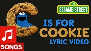 Sesame Street C is for Cookie  Animated Lyric Video [upl. by Elok]