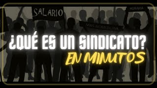 ¿QUE ES UN SINDICATO en minutos [upl. by Gamages]