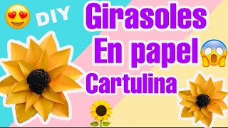 Como hacer girasoles 🌻 en papel cartulina fáciles [upl. by Thinia262]