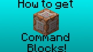 HOW TO GET COMMAND BLOCKS IN MINECRAFT [upl. by Daj]