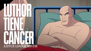 Lex Luthor tiene cáncer  Justice League [upl. by Aihsenet]