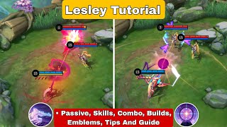 How To Use Lesley Mobile Legends  Tips And Guide  Lesley Tutorial [upl. by Danni]