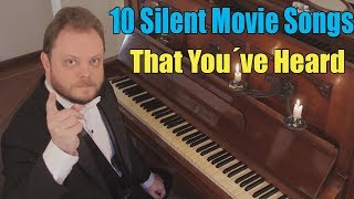 10 Silent Movie Songs That You´ve Heard and Don´t Know the Name [upl. by Jedidiah]