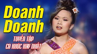 Tuyển Tập Những Ca Khúc Hay Nhất của Doanh Doanh  Lk Bóng Đêm Nắng Chiều Tình Yêu Ôi Tình Yêu [upl. by Akemhs]