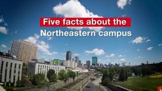 Five facts about the Northeastern campus [upl. by Sisson685]