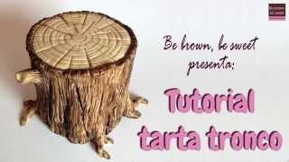 Tutorial tarta tronco [upl. by Ezeerb411]