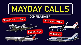 10 REAL MAYDAY calls Real ATC communications  Compilation 1 [upl. by Nya]