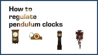 How to Regulate Pendulum Clocks [upl. by Vasya446]