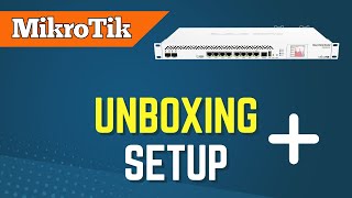 Mikrotik unboxing and setup Basic configuration [upl. by Cirtap]