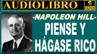 Piense y hagase rico Napoleon Hill [upl. by Petie859]