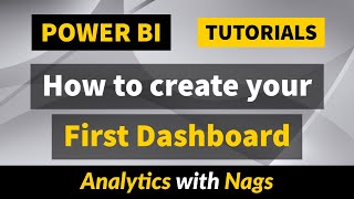 How to create your First Dashboard  Power BI Tutorial 250 [upl. by Bertha]