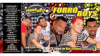 Forró Boys  Vol 3  CD Completo [upl. by Hirst]