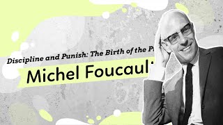 Foucaults Discipline and Punish The Birth of the Prison [upl. by Manoff439]