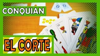 Cómo jugar conquián  El corte [upl. by Ybroc279]