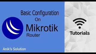 Basic Configuration of MikroTik Router  Latest Video 2021 [upl. by Luci558]