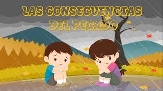 LAS CONSECUENCIAS DEL PECADO [upl. by Aniuqal]