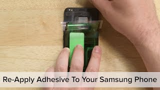 How To ReApply Adhesive to Your Samsung Galaxy Phone [upl. by Ardaid723]