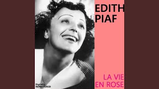 La vie en rose Digitally Remastered [upl. by Apilef]