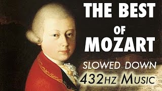 The Best Of Mozart  Slowed Down  432Hz  45 Hours [upl. by Geraud]