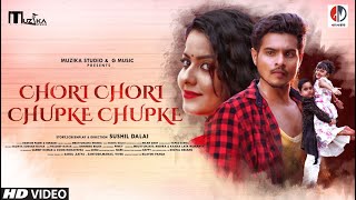 Chori Chori Chupke Chupke  Rajesh  Subhashree  Ayesha  Veer  Sushil Dalai  Official Video [upl. by Sauveur]