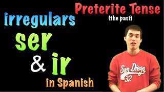 02 Spanish Lesson  Preterite  irregulars  ir amp ser [upl. by Muna776]